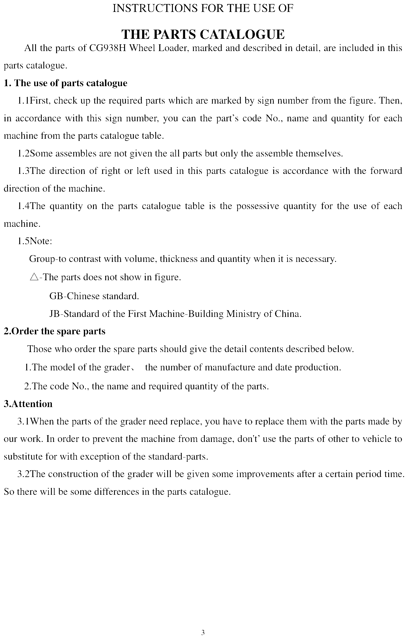 FIG.2 INSTRUCTIONS FOR THE USE OF