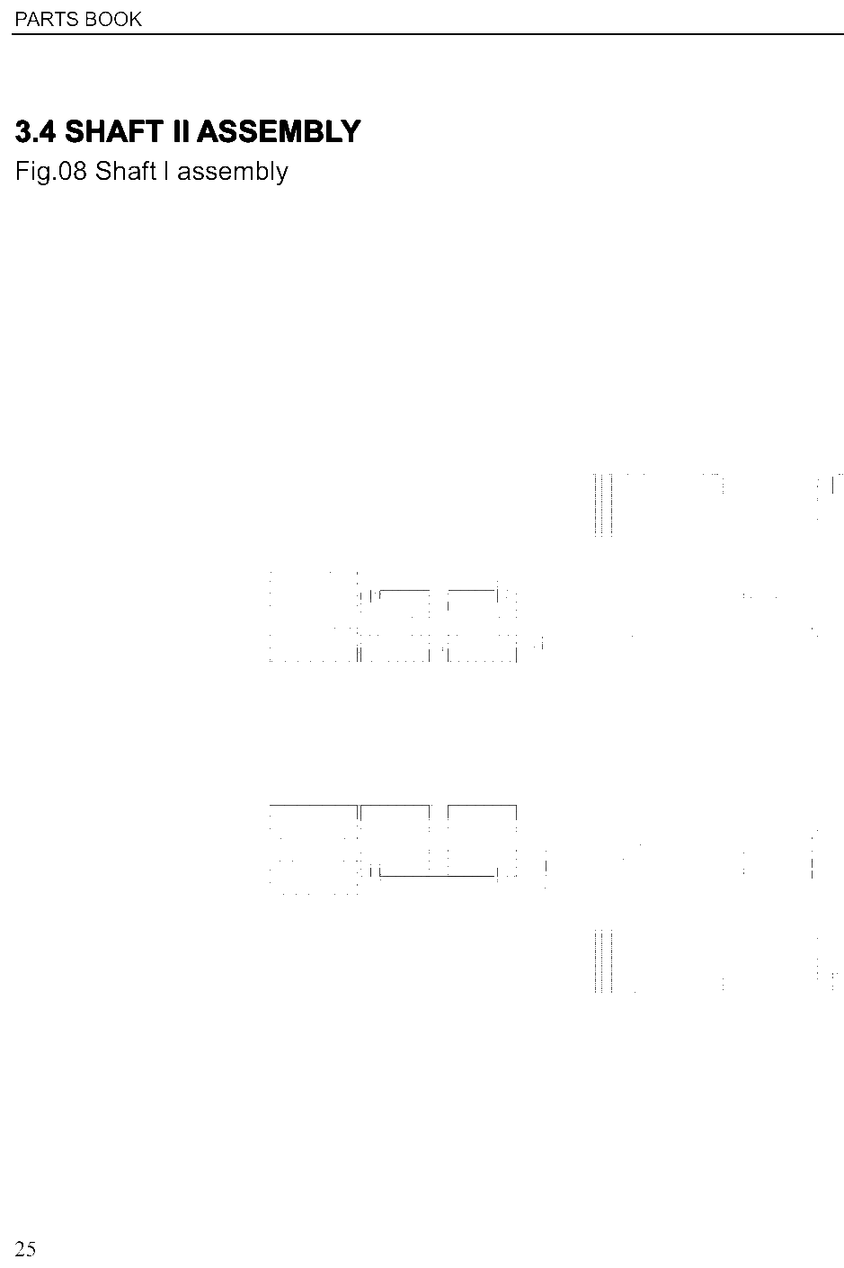 FIG.27 3.4 3.4 SHAFT SHAFT IIIIIIII ASSEMBLY ASSEMBLY