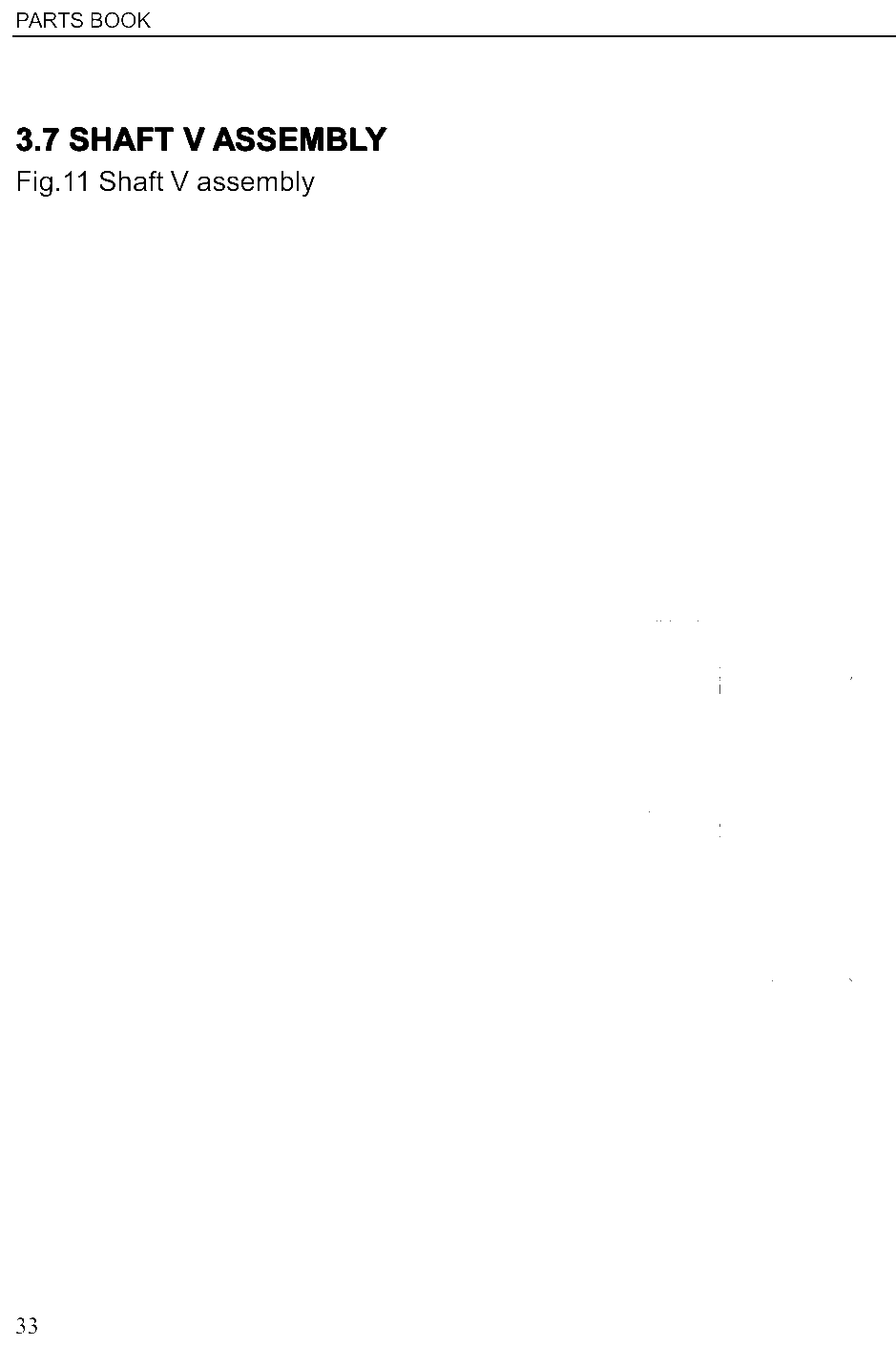 FIG.35 3.7 3.7 SHAFT SHAFT ASSEMBLY ASSEMBLY