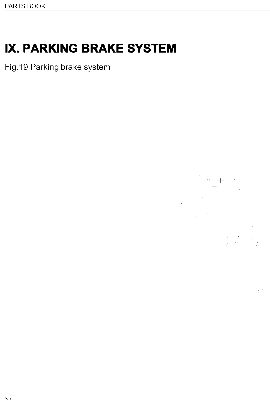 FIG.59 IX. IX. IX. IX. PARKING PARKING PARKING PARKING BRAKE BRAKE BRAKE BRAKE SYSTEM SYSTEM SYSTEM SYSTEM