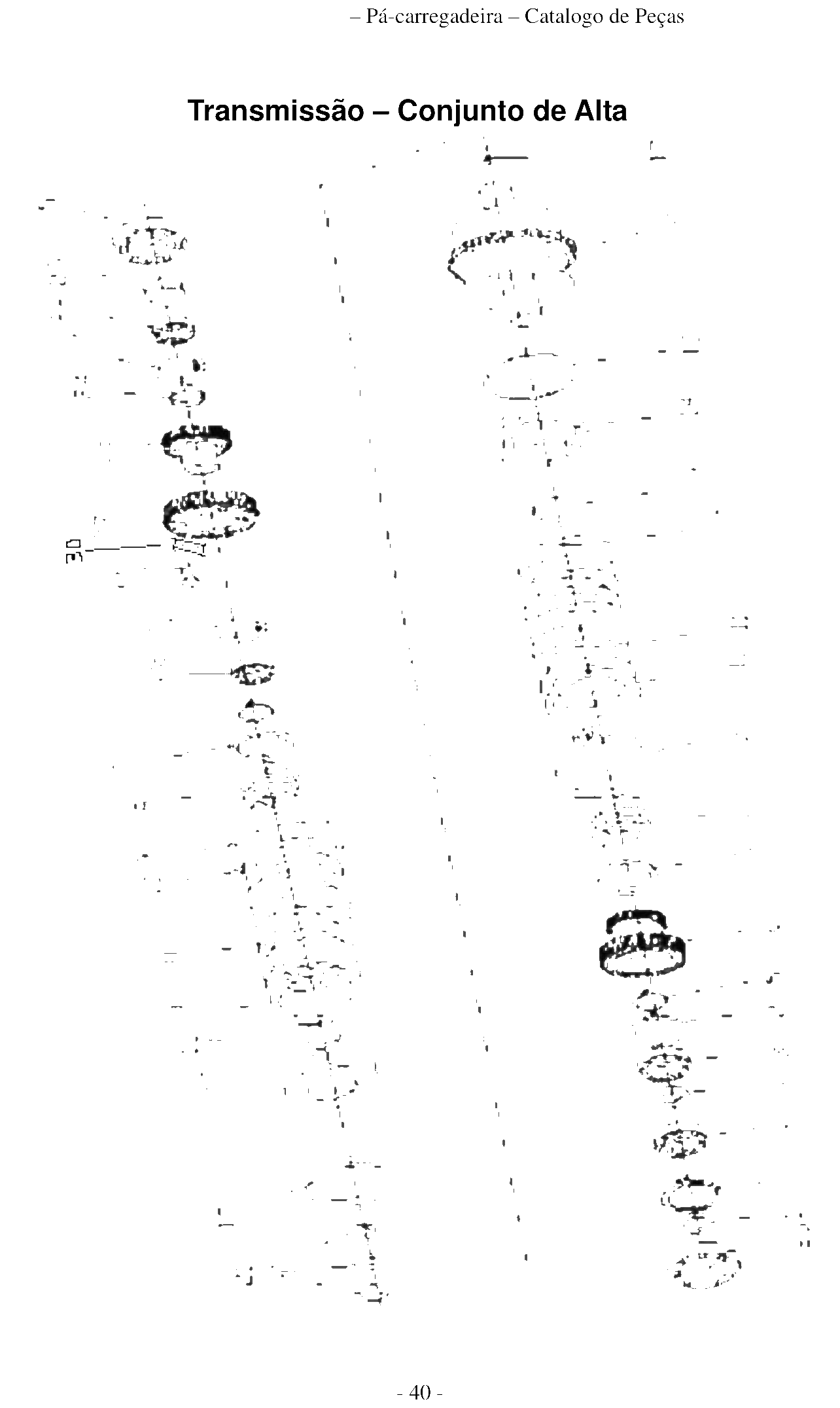 FIG.30 Transmissão – Conjunto de Alta