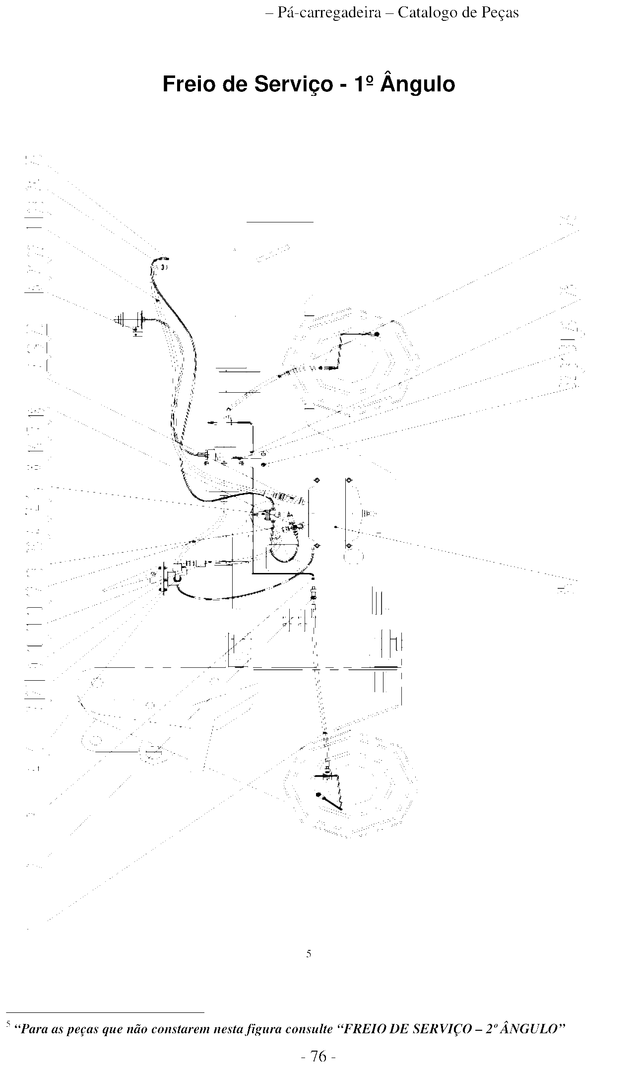 FIG.66 Freio de Serviço - 1º Ângulo